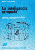 La inteligencia atrapada